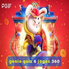 genio quiz 6 jogos 360